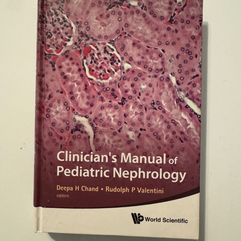 Clinician's Manual of Pediatric Nephrology