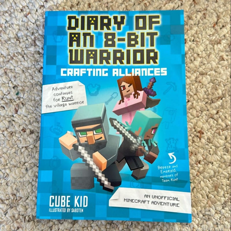 Diary of an 8-Bit Warrior: Crafting Alliances