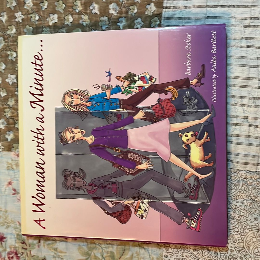 A Woman with a Minute...