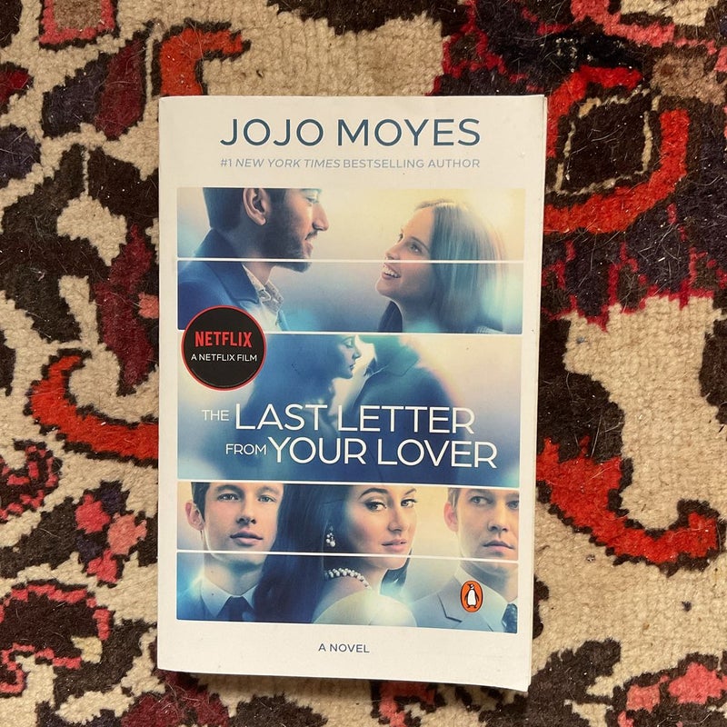 The Last Letter from Your Lover (Movie Tie-In)