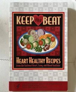 Keep the Beat Heart Healthy Recipes 