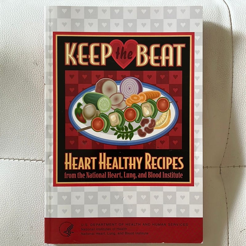 Keep the Beat Heart Healthy Recipes 