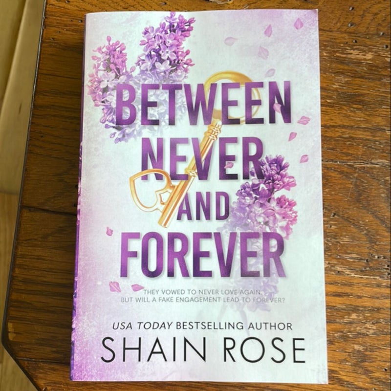 Between Never and Forever