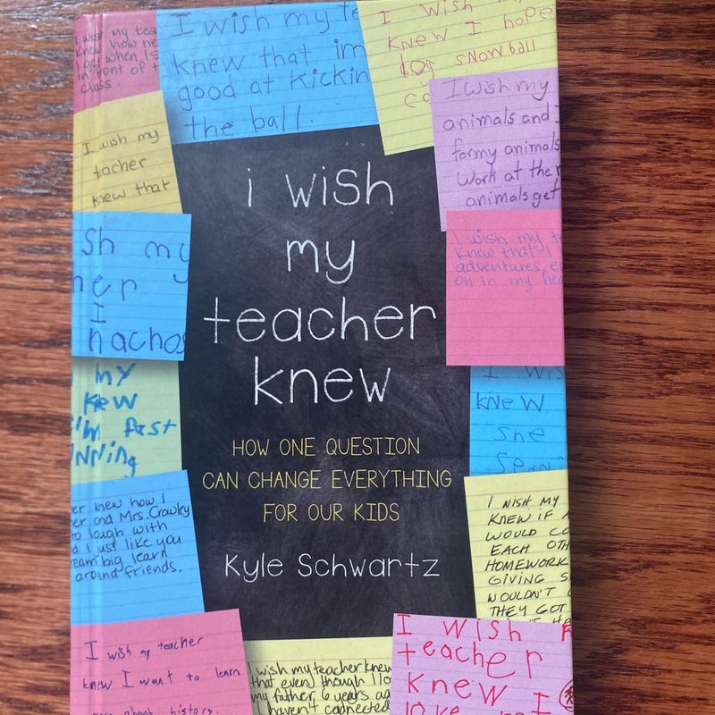 I Wish My Teacher Knew