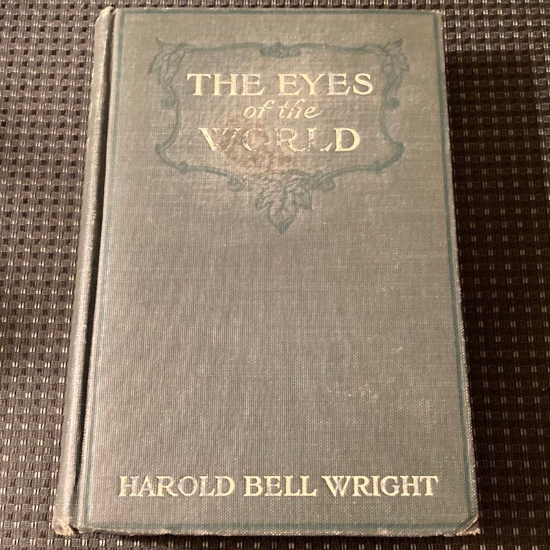 Antique 1914, The Eyes of The World