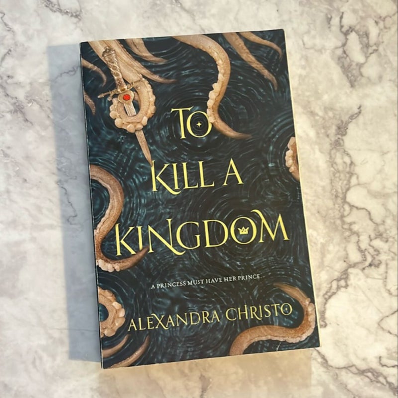 To Kill a Kingdom