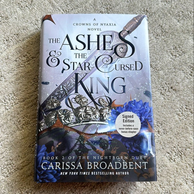 The Ashes and the Star-Cursed King SIGNED