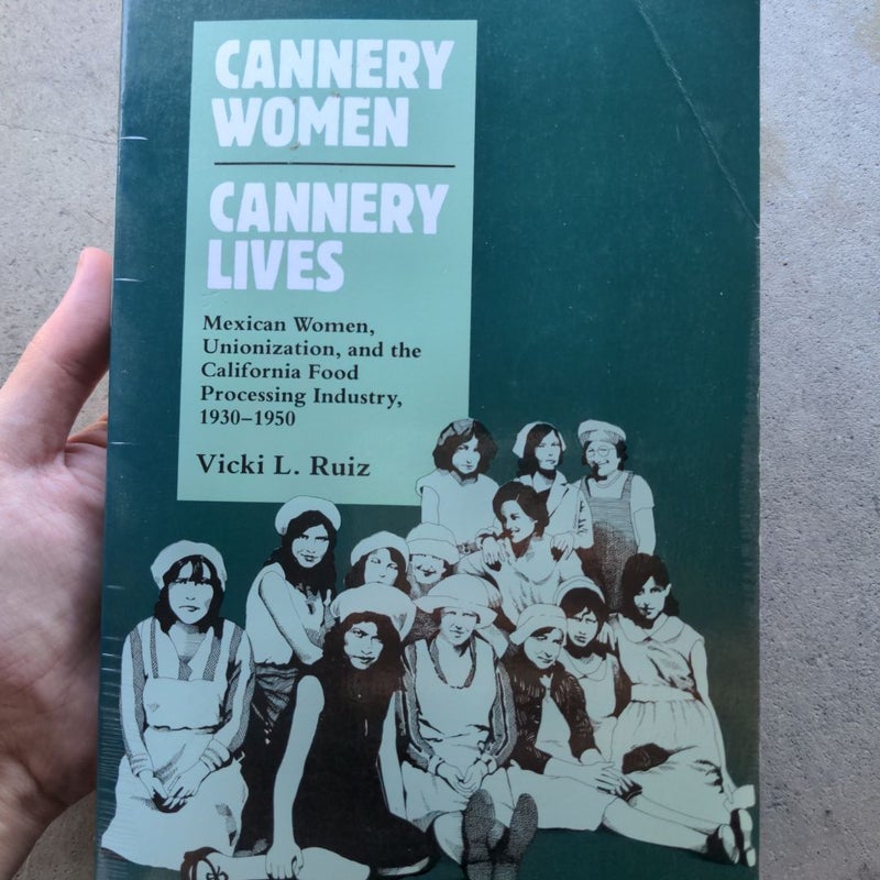 Cannery Women, Cannery Lives