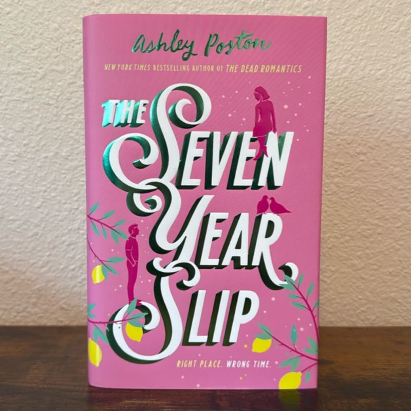 The Seven Year Slip