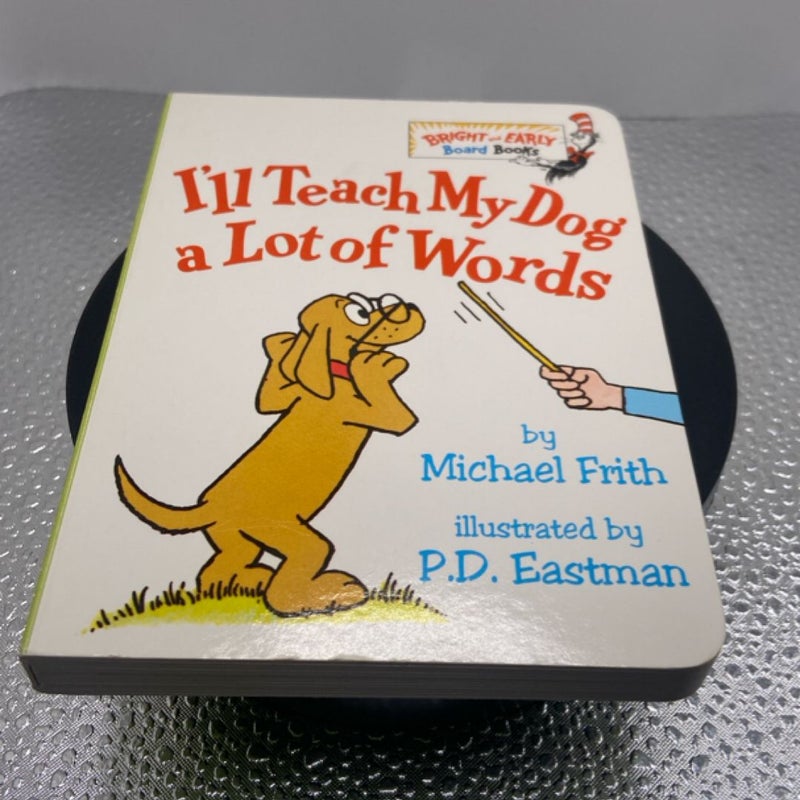 I'll Teach My Dog a Lot of Words