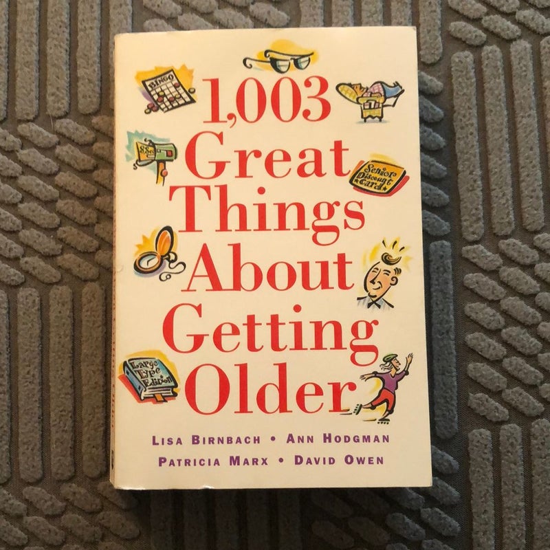 A Thousand Ways about Getting Older