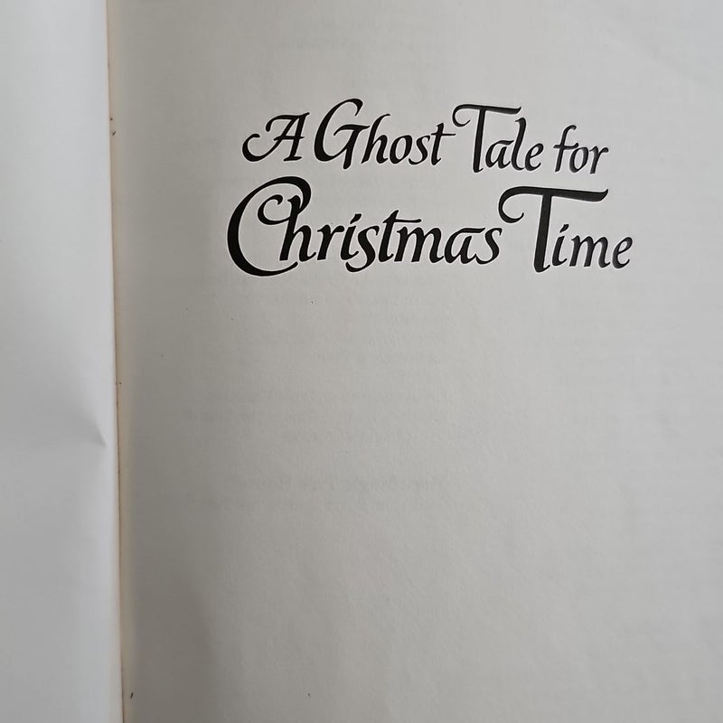 A Ghost Tale for Christmas Time*