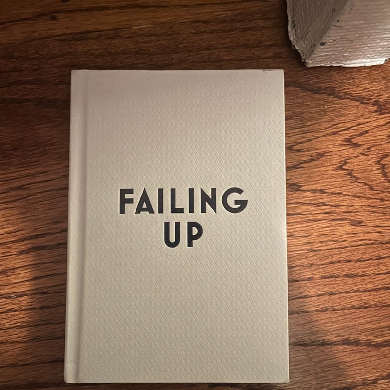 SIGNED Failing Up