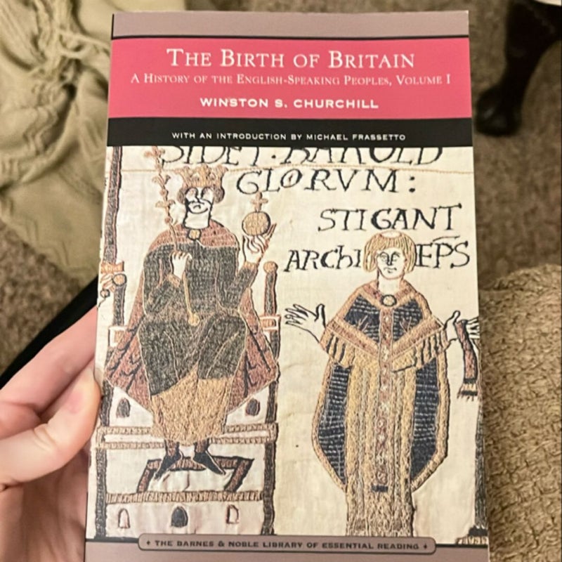 The Birth of Britain (Barnes and Noble Library of Essential Reading)