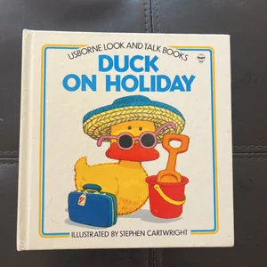 Duck on Holiday