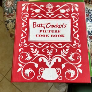 Betty Crocker's Picture Cookbook, Facsimile Edition