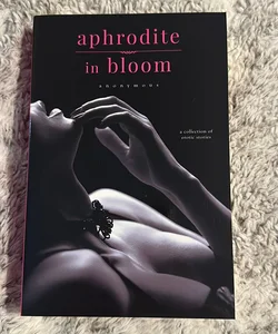 Aphrodite in Bloom