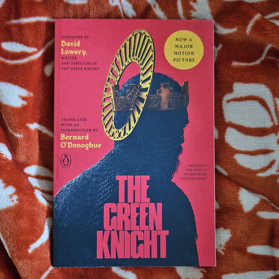 The Green Knight (Movie Tie-In): Anonymous, O'Donoghue, Bernard, O