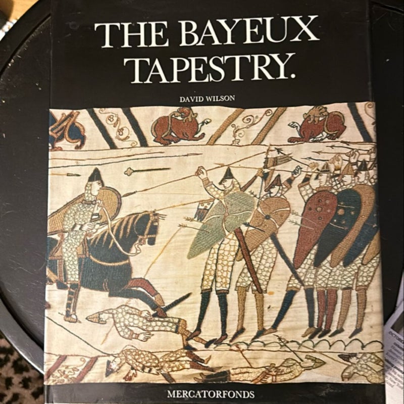 The Bayeaux Tapestry