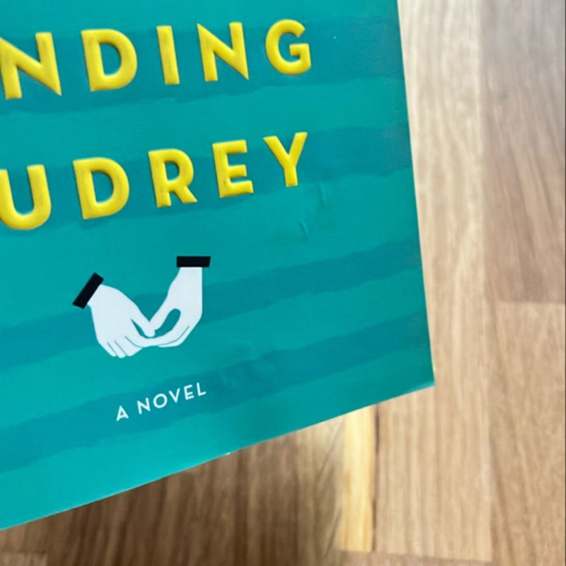 Finding Audrey