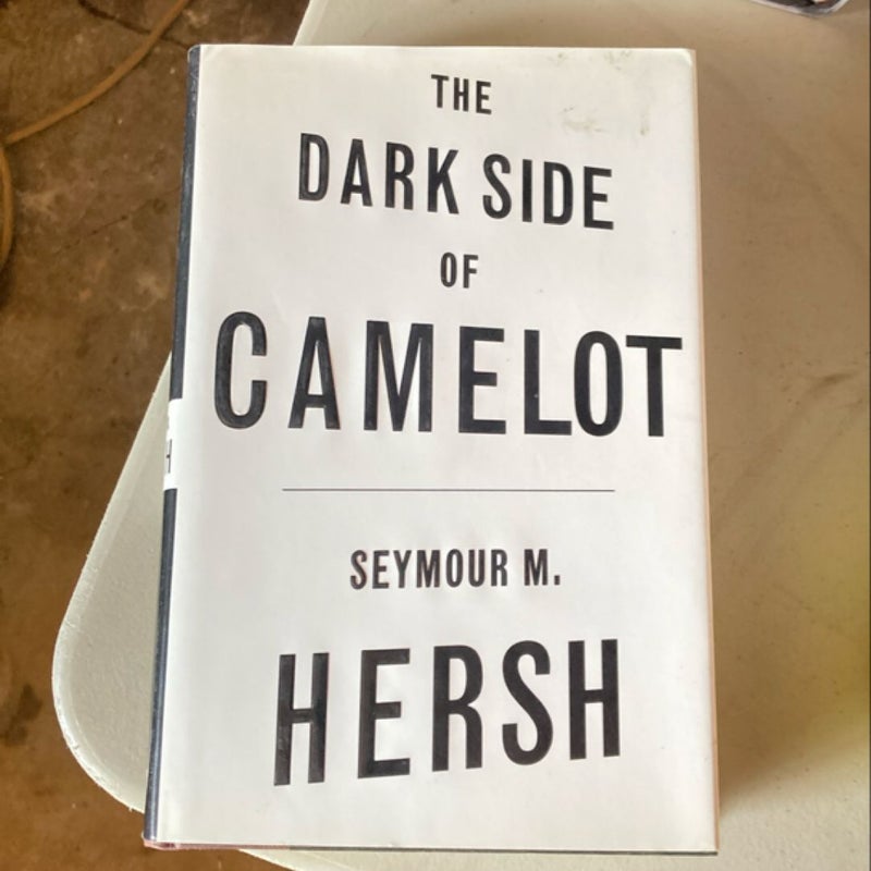 The Dark Side of Camelot