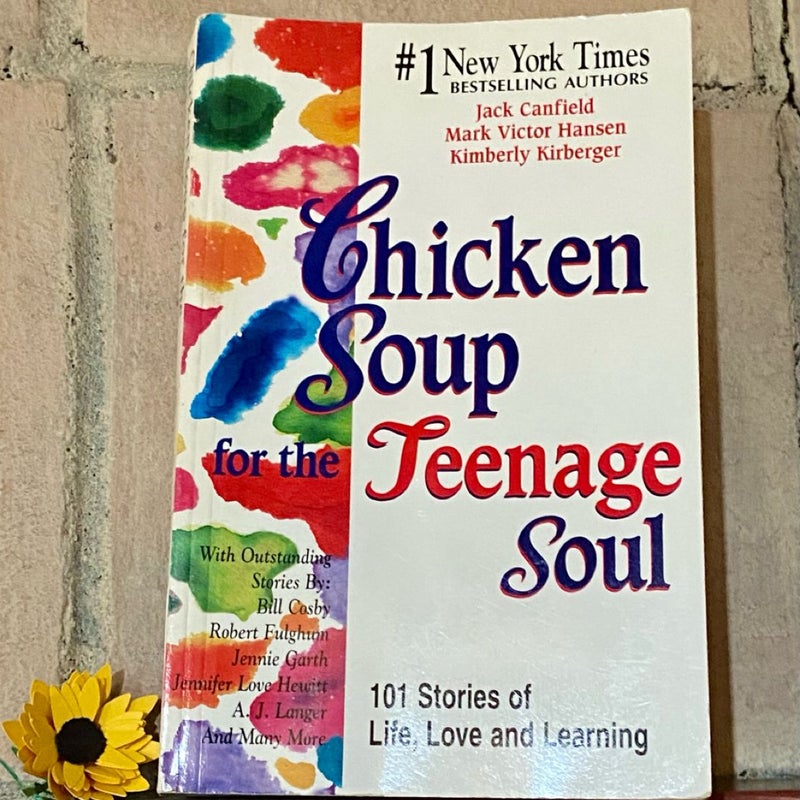 Chicken Soup for the Teenage Soul