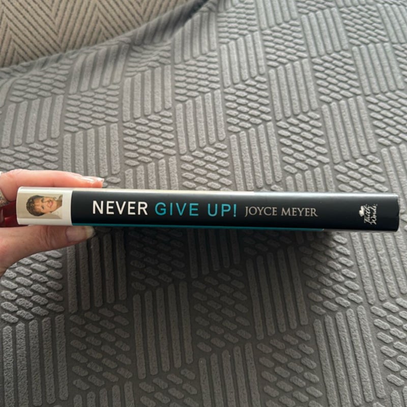 Never Give Up!