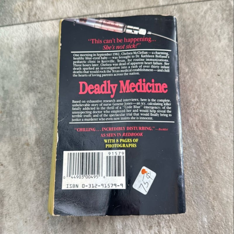 Deadly Medicine