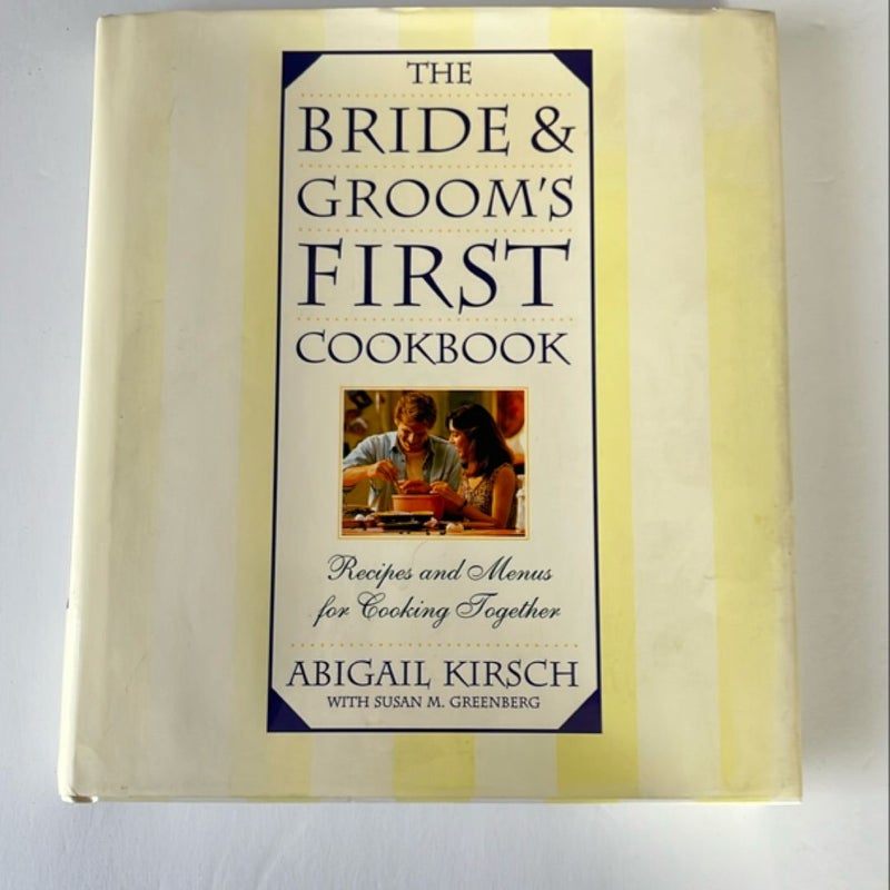 The Bride and Groom's First Cookbook