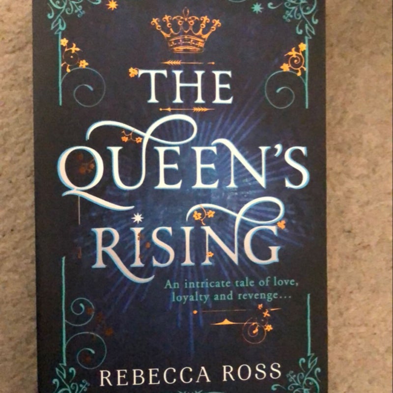 The Queen's Rising