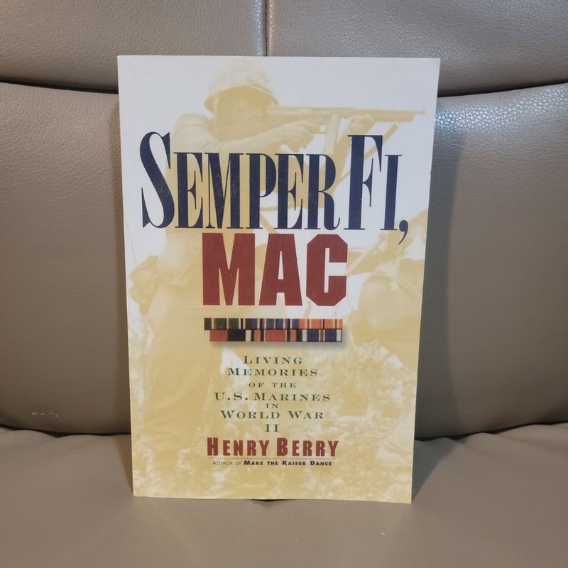 Semper Fi, Mac