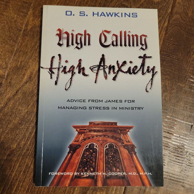 High Calling High Anxiety 