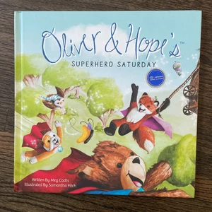 Oliver and Hope's Superhero Saturday