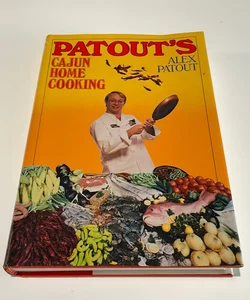 Patout's Cajun Home Cooking