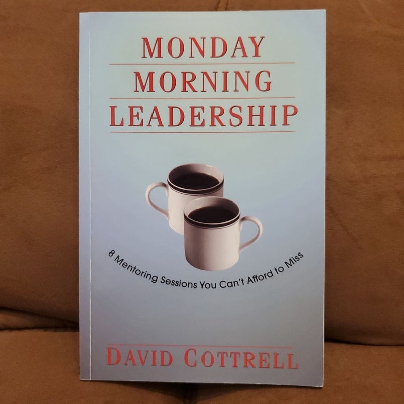 Monday Morning Leadership