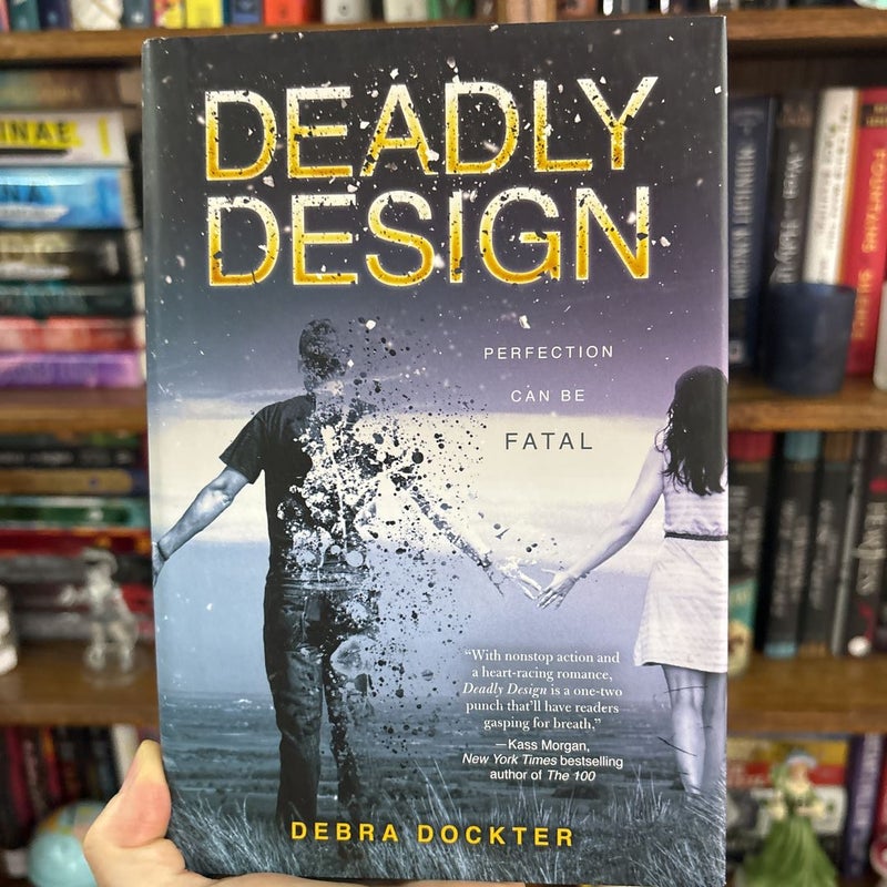 Deadly Design