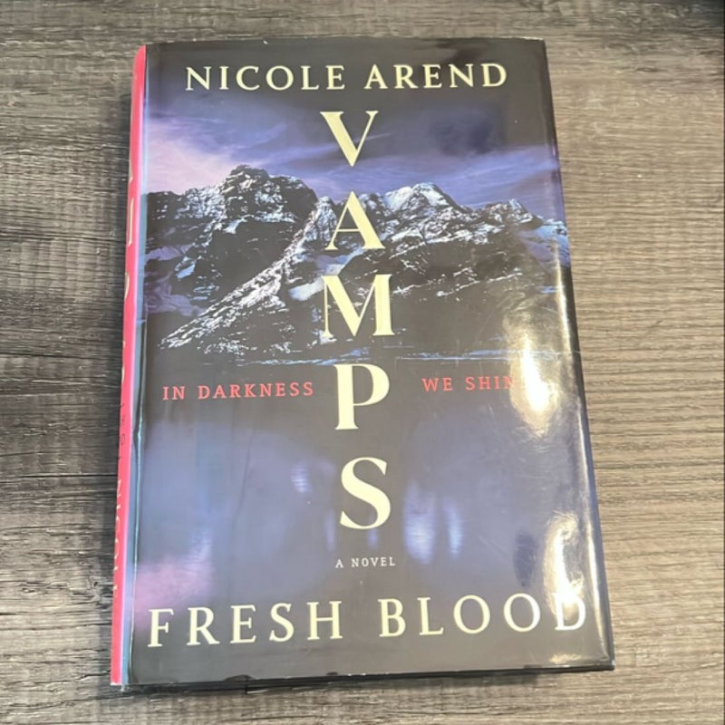 VAMPS: Fresh Blood