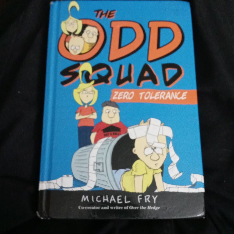 The Odd Squad Zero Tolerance