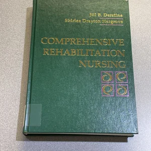 Comprehensive Rehabilitation Nursing