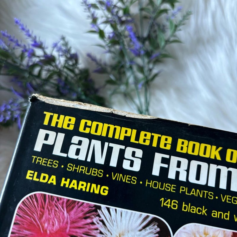 The Complete Book of Growing Plants From Seed