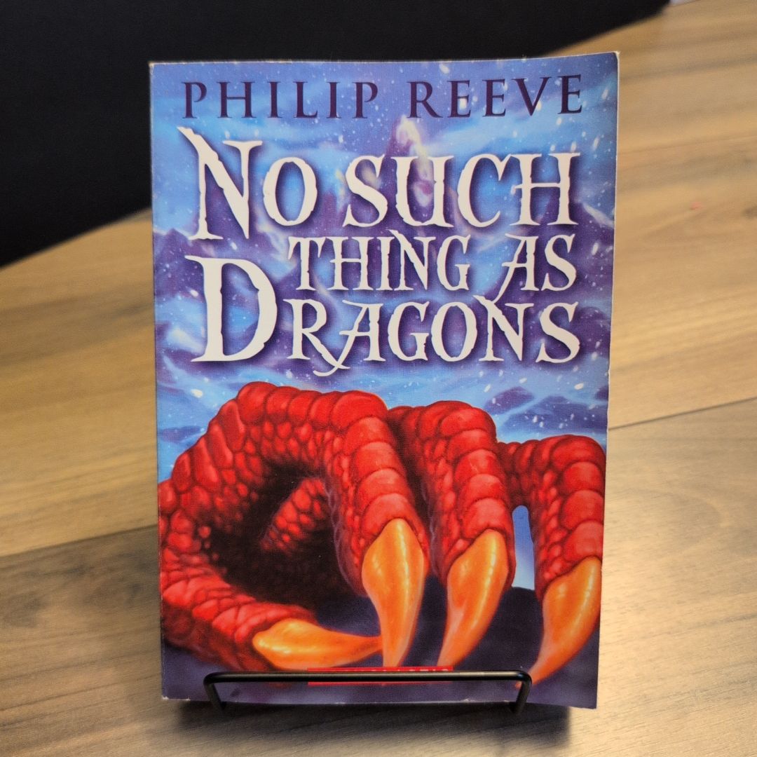 No Such Thing As Dragons
