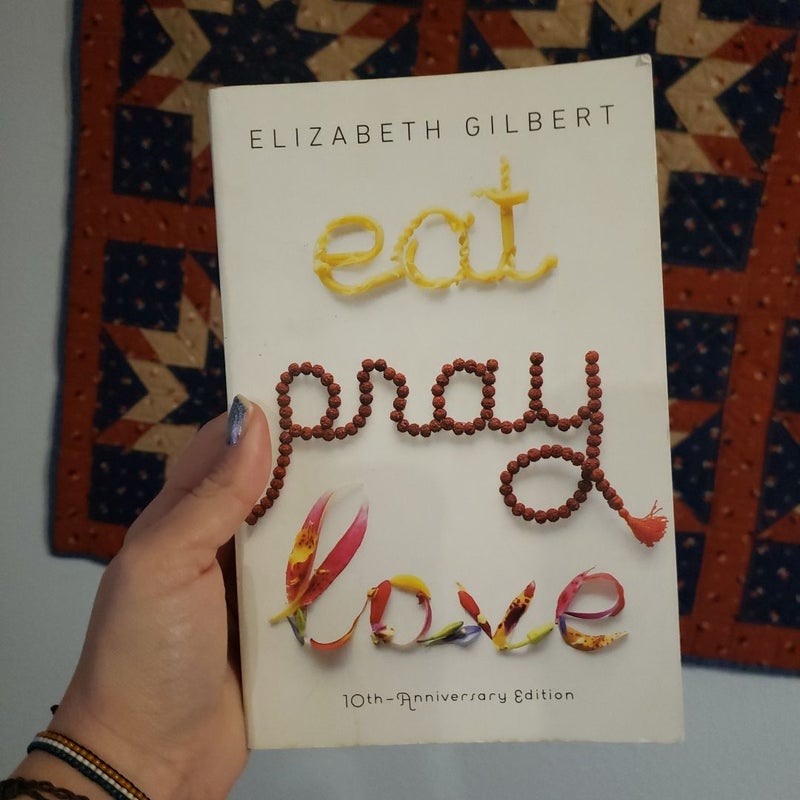 Eat Pray Love 10th-Anniversary Edition