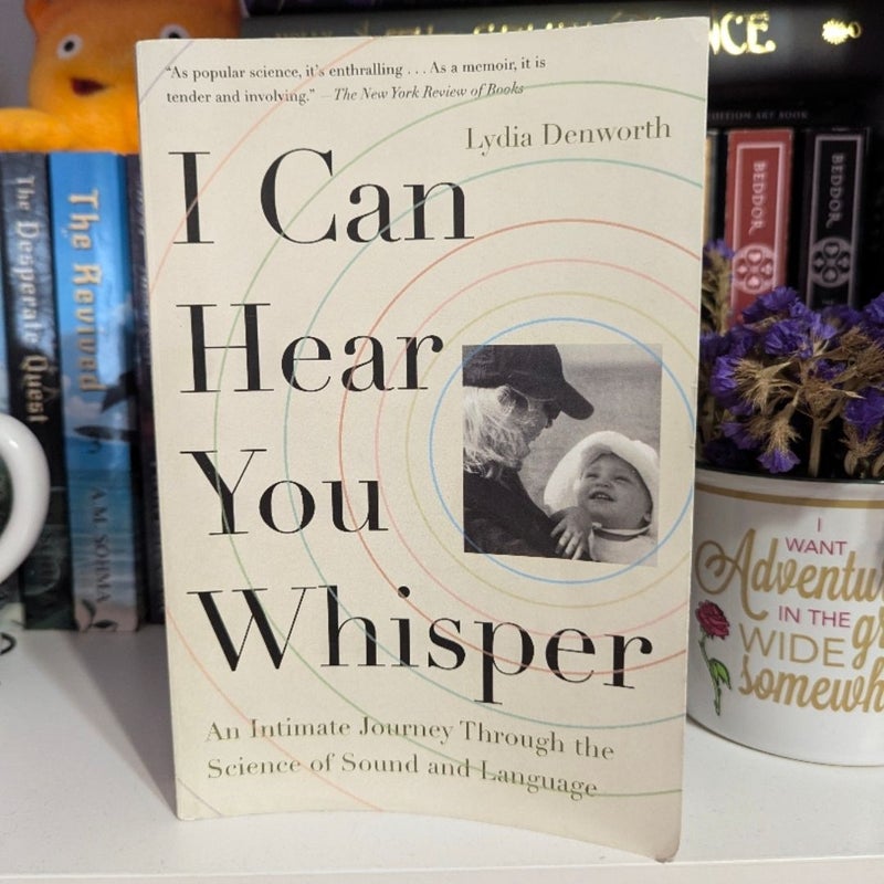 I Can Hear You Whisper
