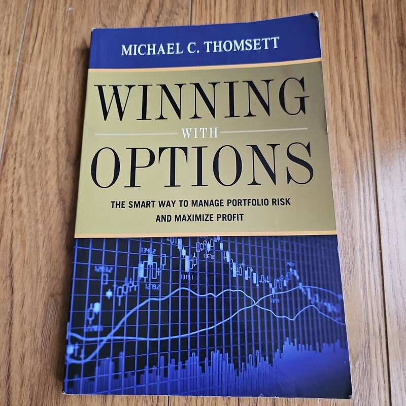 Winning with Options