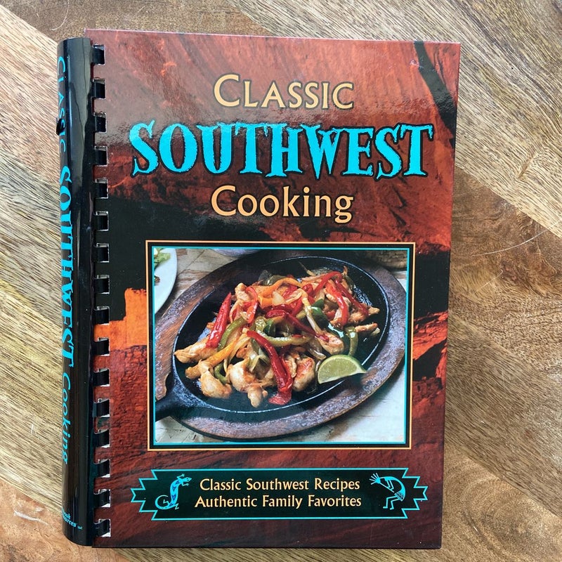 Classic Southwest Cooking