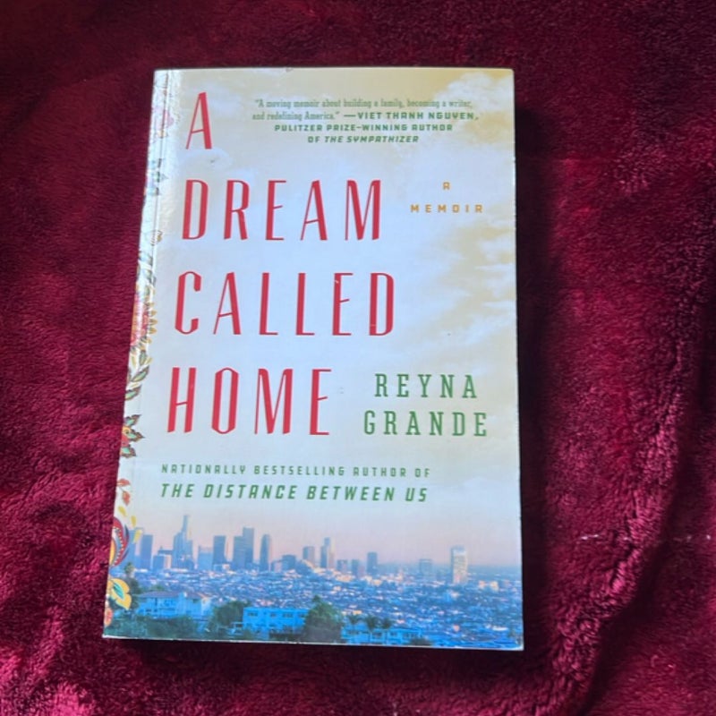A Dream Called Home