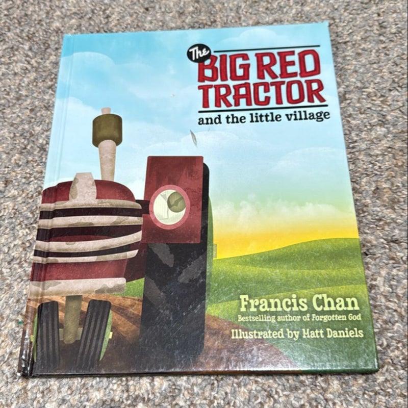 The Big Red Tractor and the Little Village