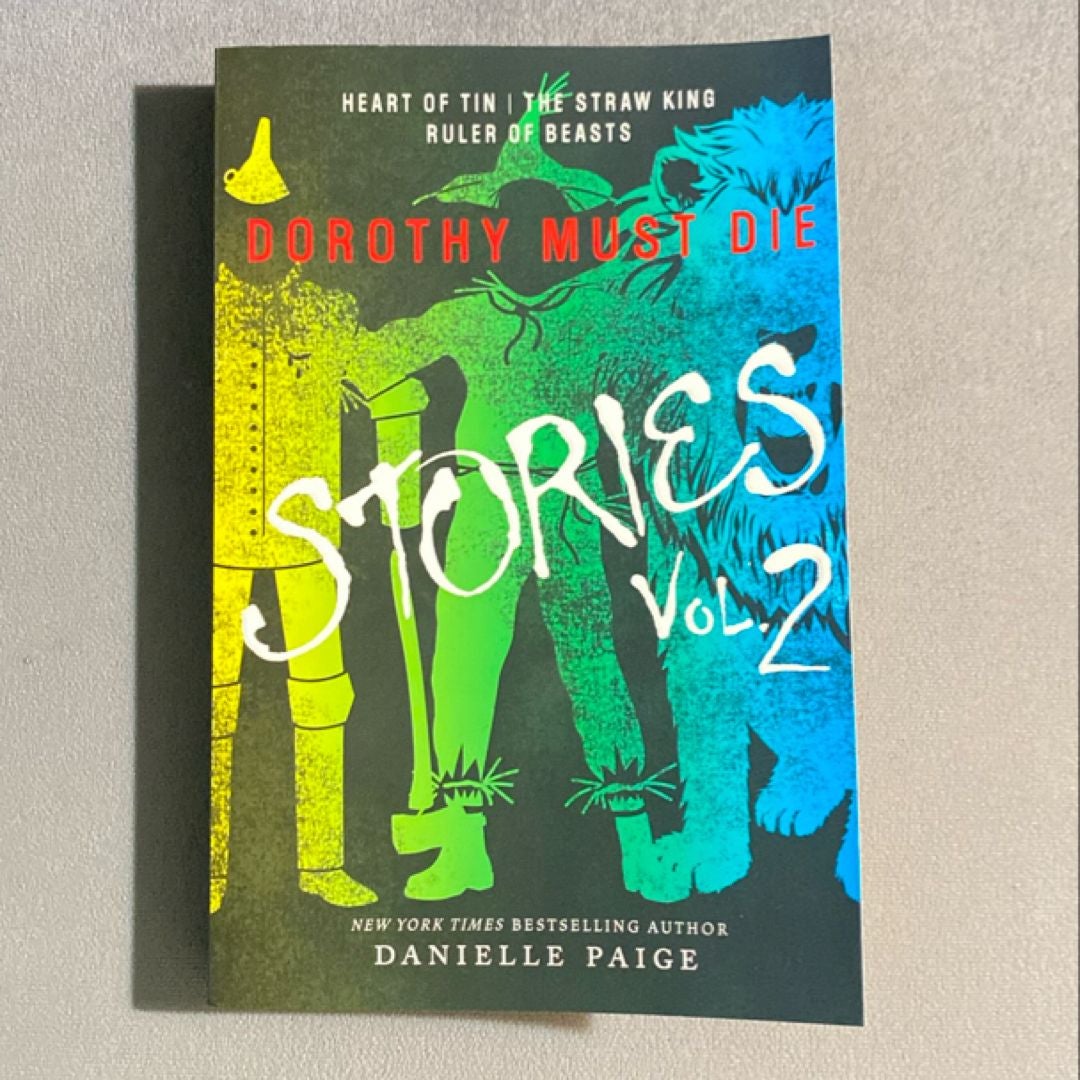 Dorothy Must Die Stories Volume 2