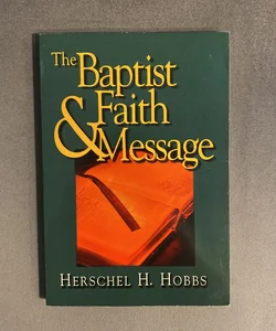 The Baptist Faith & Message