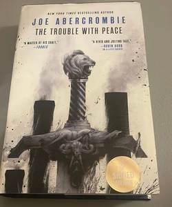 The Trouble with Peace (signed first edition)